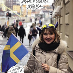 Pe urmele vikingilor. Jurnal de calatorie in Suedia | Marina Almasan