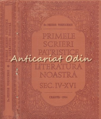 Primele Scrieri Patristice In Literatura Noastra Sec. IV-XVI - Nestor Vornicescu foto