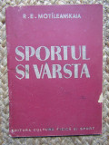 SPORTUL SI VARSTA - R. E. MOTILEANSKAIA