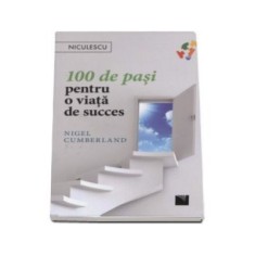 100 de pasi pentru o viata de succes, Nigel Cumberland