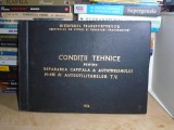 Cumpara ieftin CONDITII TEHNICE PENTRU REPARAREA CAPITALA A AUTOTURISMULUI M-561 , 1971