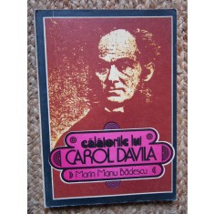 Calatoriile Lui Carol Davila - Marin Manu Badescu