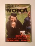 Celălalt Noica: mărturii ale monahului Rafail Noica