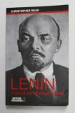 LENIN , O VIATA DE REVOLUTIONAR de CHRISTOPHER READ , 2014