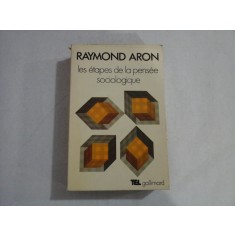 Les etapes de la pensee sociologique - Raymond ARON