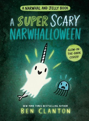 A Super Scary Narwhalloween (a Narwhal and Jelly Book #8) foto