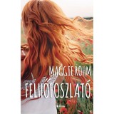 Felhőfoszlat&oacute; - Maggie Rohm
