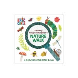 The Very Hungry Caterpillar's Nature Walk: A Search-And-Find Book