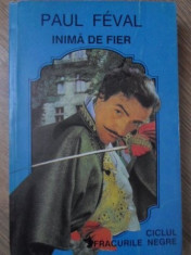 INIMA DE FIER - PAUL FEVAL foto