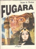 Fugara - Jacques de Chambron, editura magna, 1990, 119 pagini, stare buna, carte clasica