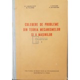 N. I. Manolescu - Culegere de probleme din teoria mecanismelor si a masinilor (Editia: 1963)
