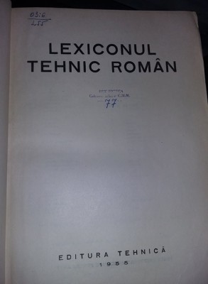 CARTE TEHNICA VECHE 1955,R.P.R.,LEXICONUL TEHNIC ROMAN,,Vol.VI,T.GRATUIT foto
