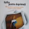 KAFKA PENTRU DEPRIMATI. 99 DE PILULE INSPIRATOARE PENTRU A USURA CRIZELE COTIDIENE-ALLAN PERCY-166144