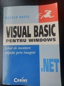 Visual basic pentru windows- Harold Davis