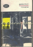 Cumpara ieftin Roxana - Gala Galaction, Editura Pentru Literatura, Bucuresti 1967, 463 pagini, Roman
