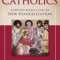 Evangelizing Catholics: A Mission Manual for the New Evangelization