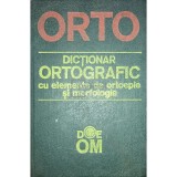 Dictionar ortografic cu elemente de ortoepie si morfologie (Editia: 1991)