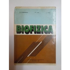 BIOFIZICA de D G MARGINEANU , M I ISAC , C TARBA ,1980