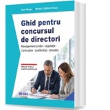Ghid concurs directori: Management, Legislatie, Curriculum, Leadership, Simulari. Autori: Neagu M.C., Neagu G.