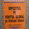 IMPOZITUL PE VENITUL GLOBAL PE INTELESUL TUTUROR - Constanta Dana