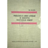 Gh. Bulgar - Problemele limbii literare in conceptia scriitorilor romani (Editia: 1966)