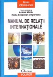 MANUAL DE RELATII INTERNATIONALE-ANDREI MIROIU, RADU-SEBASTIAN UNGUREANU-351602