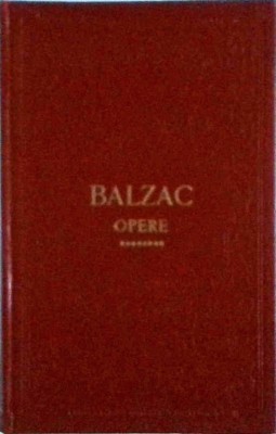 Honore de Balzac - Opere, volumul 8 foto