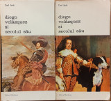 Diego velazquez si secolul sau 2 vol. Biblioteca de arta 268, 269
