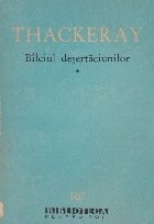 Bilciul desertaciunilor, Volumul I foto