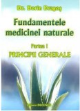 Fundamentele medicinei naturale | Dorin Dragos, Deceneu