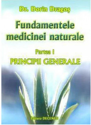 Fundamentele medicinei naturale | Dorin Dragos foto