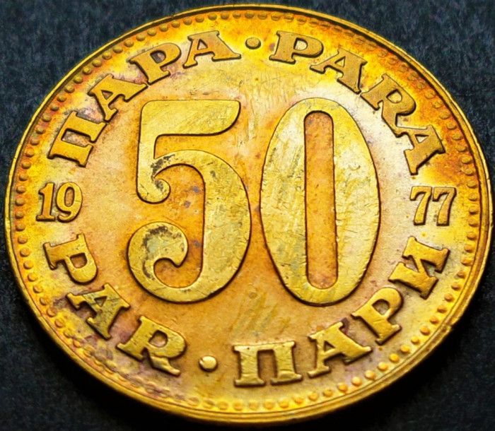 Moneda 50 PARA - RSF YUGOSLAVIA, anul 1977 * cod 2072 A