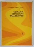 GEOLOGIA DEPRESIUNII TRANSILVANIEI de D. CIUPAGEA ... TR. ICHIM , 1970
