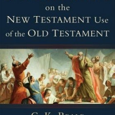 Commentary on the New Testament Use of the Old Testament