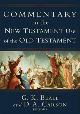 Commentary on the New Testament Use of the Old Testament foto