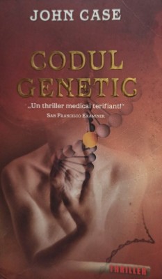 John Case - Codul genetic (Editia: 2008) foto