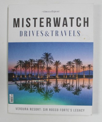 MISTERWATCH - DRIVES and TRAVELS , OCT. 2019 - MARCH 2020 foto