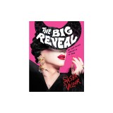 The Big Reveal: An Illustrated Manifesto of Drag