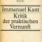 Kritik der Praktischen Vernunft / Immanuel Kant