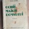 Ochii Maicii Domnului- Tudor Arghezi