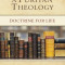 A Puritan Theology: Doctrine for Life