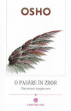 O pasare in zbor | Osho