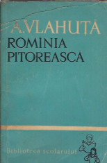 Romania pitoreasca - Alexandru Vlahuta / col. Biblioteca scolarului foto