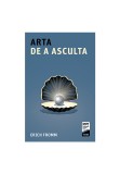 Arta de a asculta - Erich Fromm - Trei