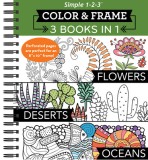 Color &amp; Frame - 3 Books in 1 - Flowers, Deserts, Oceans (Adult Coloring Book)