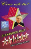 Alexandru Jula &amp; Rhythmic Song - Cine Ești Tu? Caseta audio Album Studio Bravo