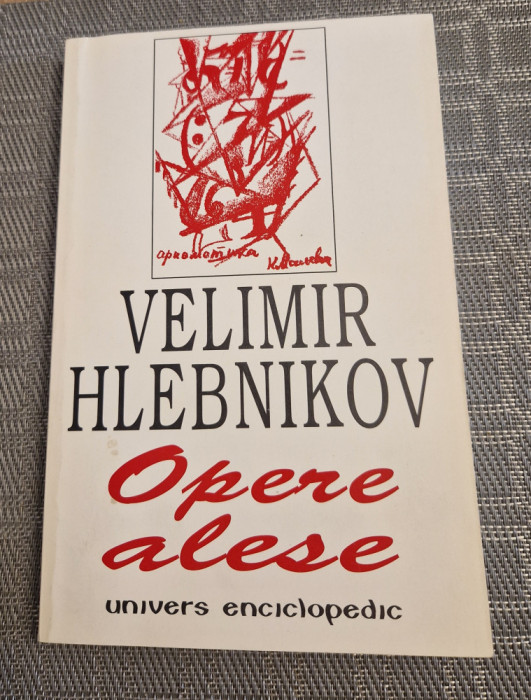 Velimer Hlebnikov Opere alese