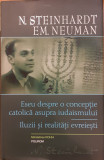 Eseu despre o conceptie catolica asupra iudaismului. Iluzii si realitati evreiesti