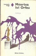 Moartea lui Orfeu - Roman, Editia a II-a foto