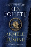 Armele luminii - Ken Follett - Rao